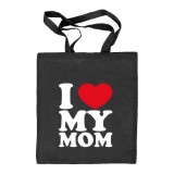 Shirtstreet24 I LOVE MY MOM Muttertag Mutter Mama Stoffbeutel Jute Tasche (ONE SIZE)